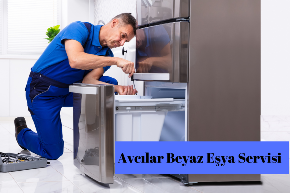Avcılar Beyaz Eşya Servisi