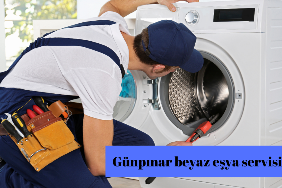Günpınar beyaz eşya servisi